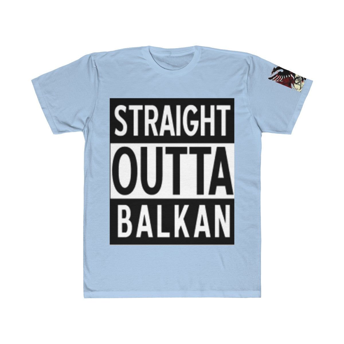 " Straight Outta Balkan "  Albanian Flag T-Shirt - Balkan Merch