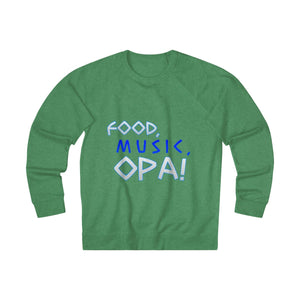 "Food, Music, OPA" Sweatshirt - Balkan Merch