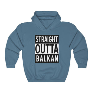 Unisex "Straight Outta Balkan" Hoodie - Balkan Merch