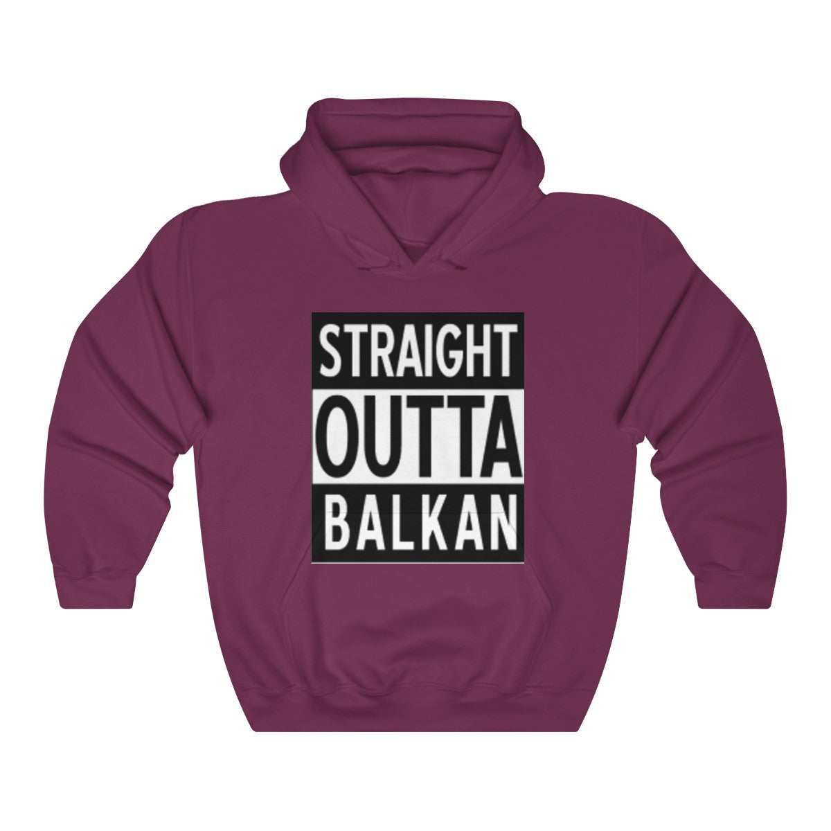 Unisex "Straight Outta Balkan" Hoodie - Balkan Merch