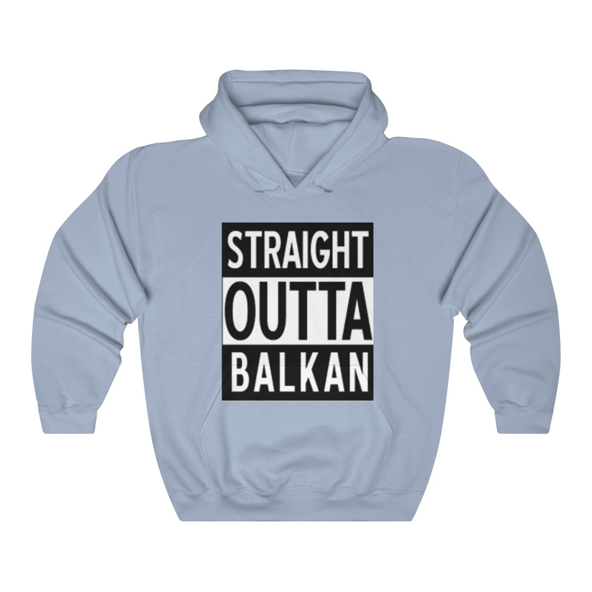 Unisex "Straight Outta Balkan" Hoodie - Balkan Merch