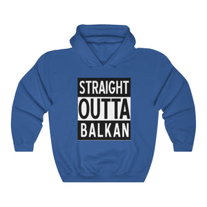 Unisex "Straight Outta Balkan" Hoodie - Balkan Merch