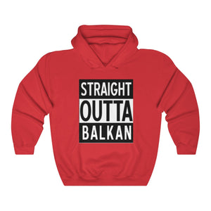 Unisex "Straight Outta Balkan" Hoodie - Balkan Merch