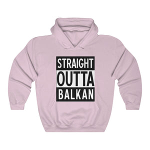 Unisex "Straight Outta Balkan" Hoodie - Balkan Merch